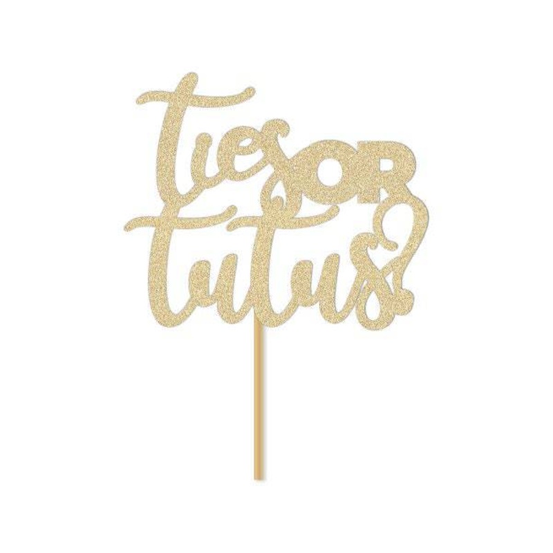 Ties or Tutus Cake Topper