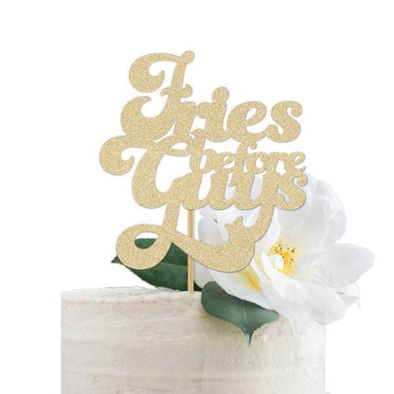 Fries Before Guys Cake Topper
