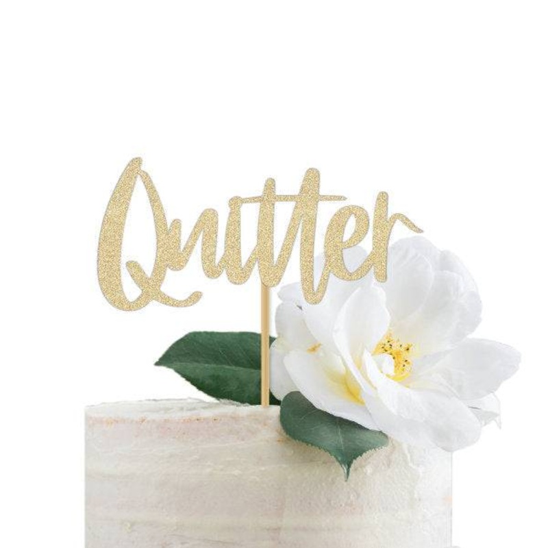 Quitter Cake Topper