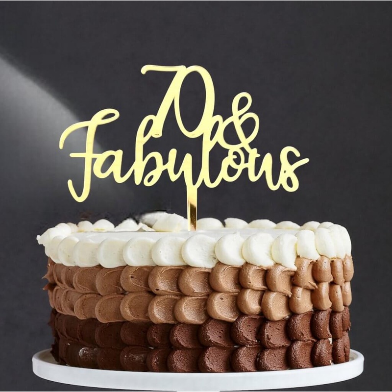 Acrylic Gold '70 & Fabulous' Cake Topper