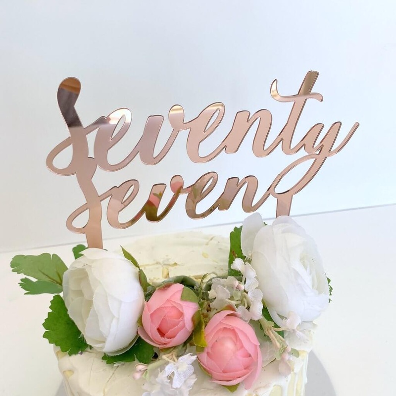 Acrylic Rose Gold 'seventy seven' Cake Topper