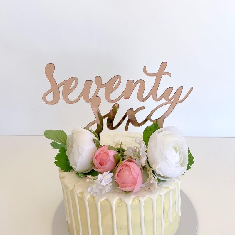 Acrylic Rose Gold 'seventy six' Cake Topper