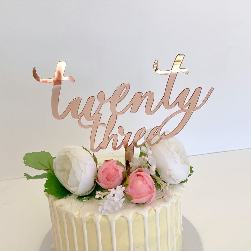 Acrylic Rose Gold 'twenty three' Birthday Cake Topper
