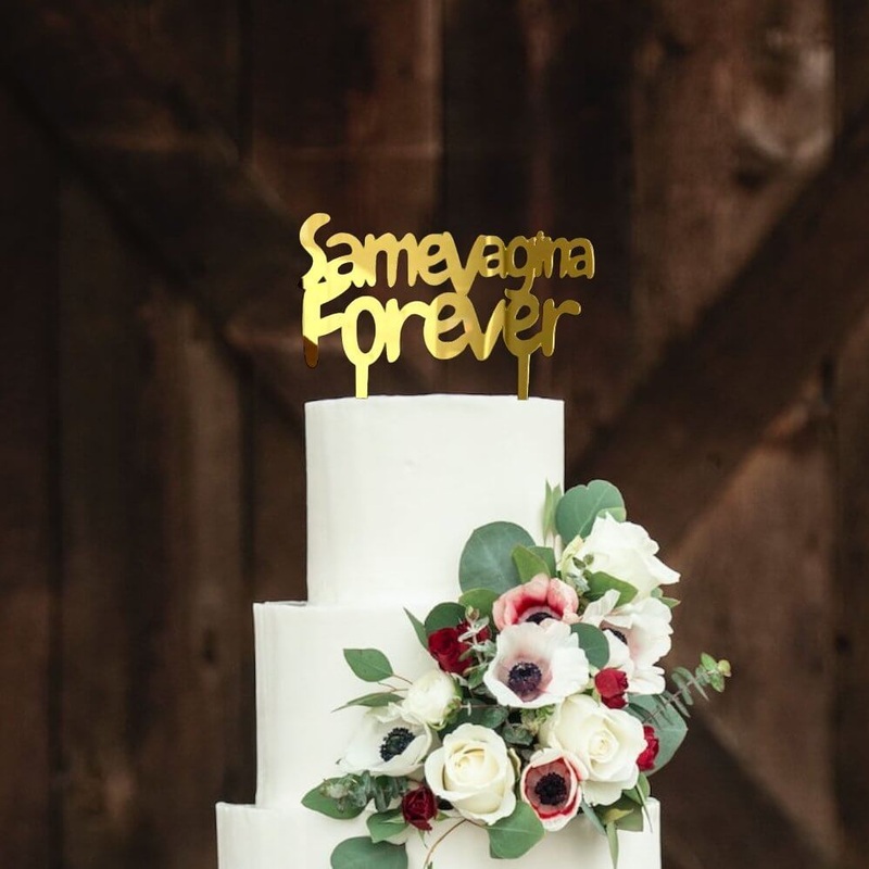 Gold Acrylic 'same vagina forever' Cake Topper