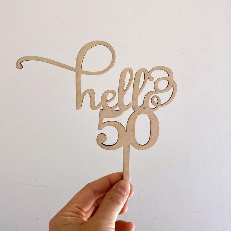 Wooden 'Hello 50' Birthday Cake Topper