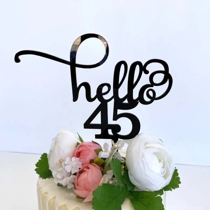 Acrylic Black 'Hello 45' Birthday Cake Topper