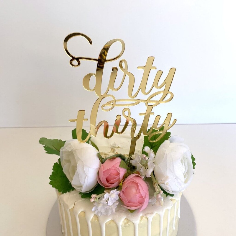Acrylic Gold 'dirty thirty' Cake Topper