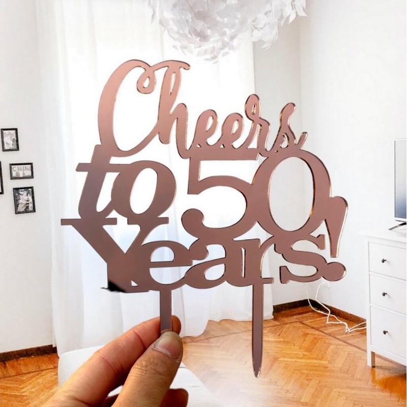 Acrylic Rose Gold 'Cheers to 50 Years!' Cake Topper