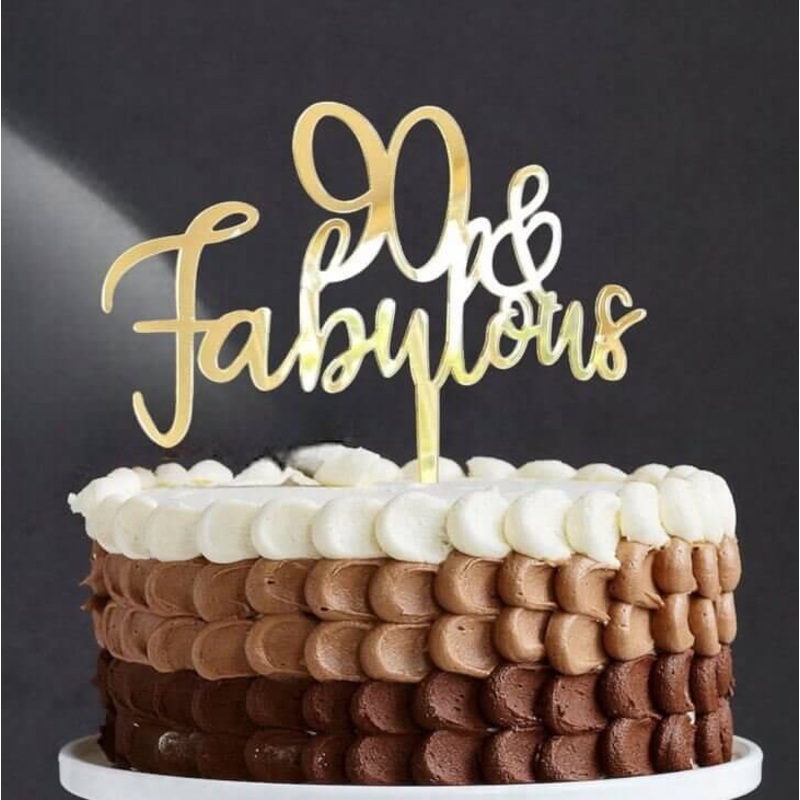 Acrylic Gold '90 & Fabulous' Cake Topper