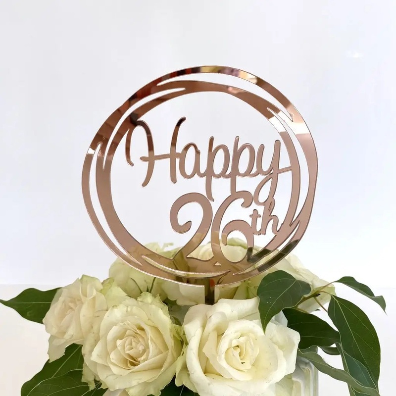 Acrylic Rose Gold 'Happy 26th' Cake Topper