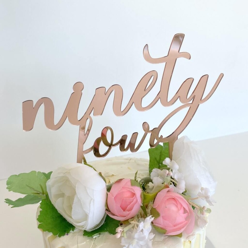 Acrylic Rose Gold 'ninety four' Cake Topper