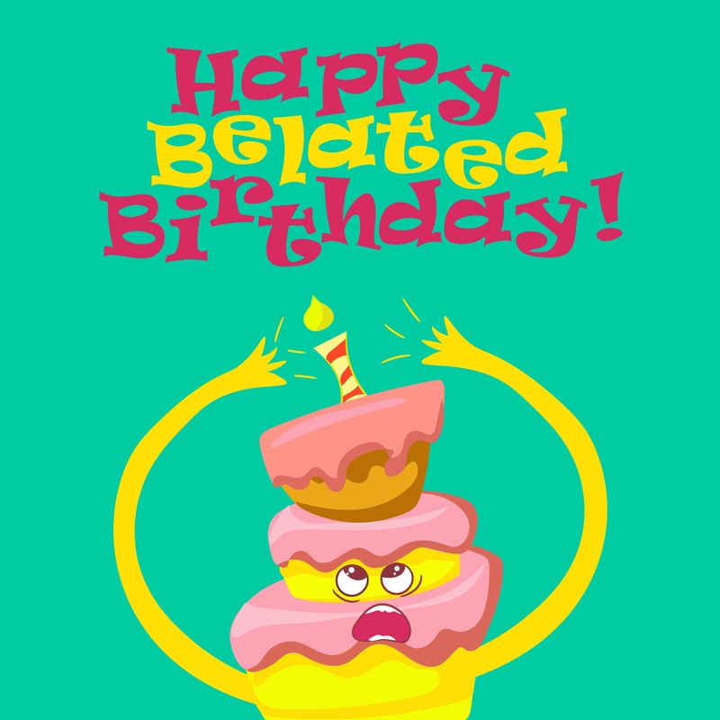 Funny Cake Belated Birthday Card