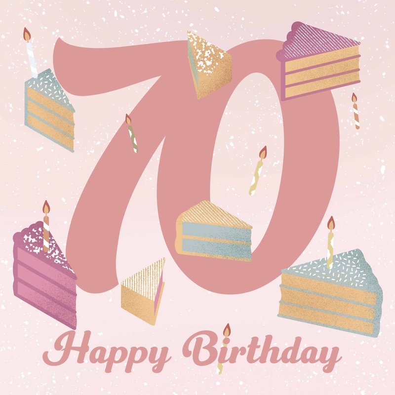 Happy 70th Birthday Pieces Of Cake