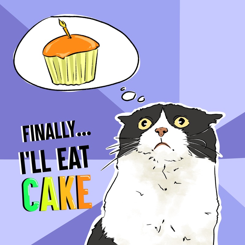 Finally I'll Eat Cake Happy Birthday