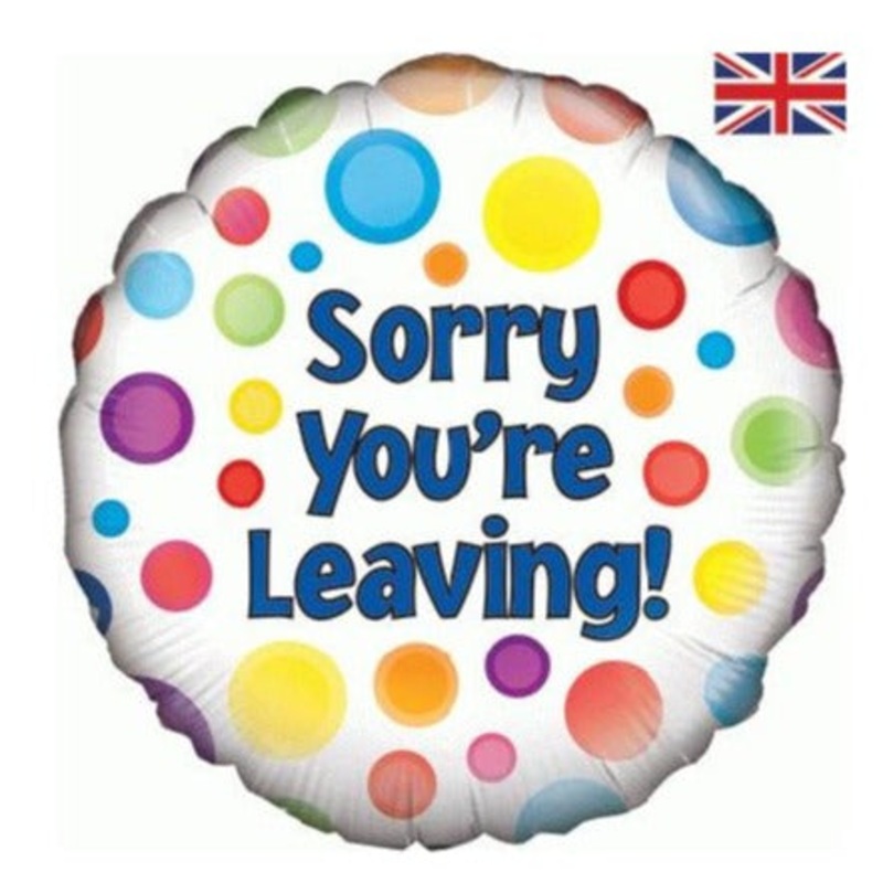 18'' Foil Sorry You'Re Leaving