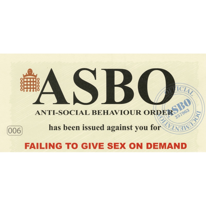 ASBO Issued for Failing To Give Sex On Demand