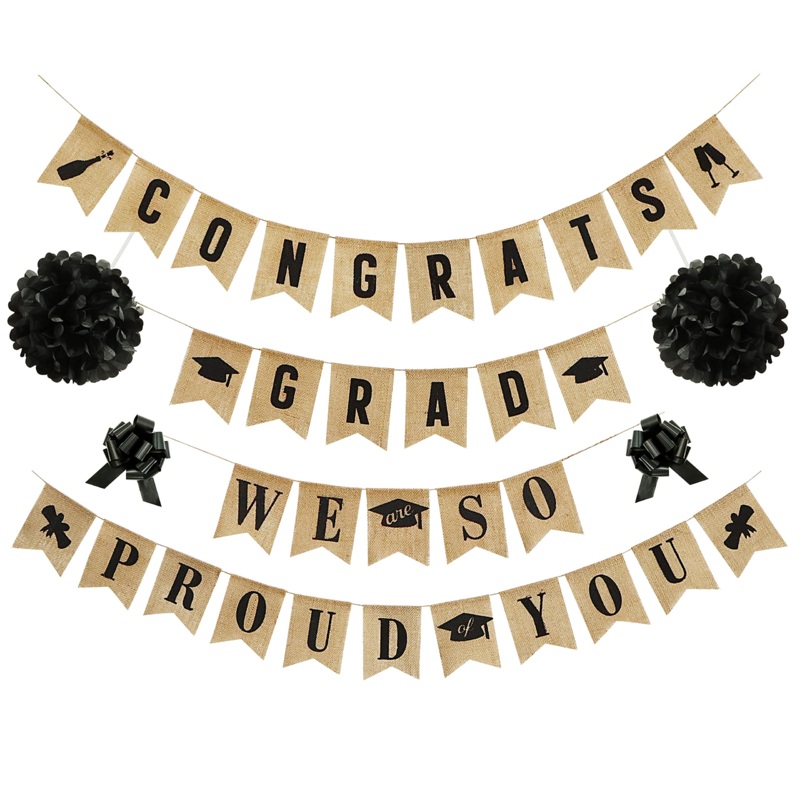 Burlap inCongrats Gradsin+ Burlap inWe Are So Proud of Youin