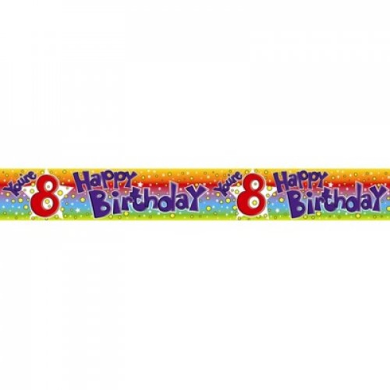 You are 8 Happy Birthday Banner 2.6m 1pc