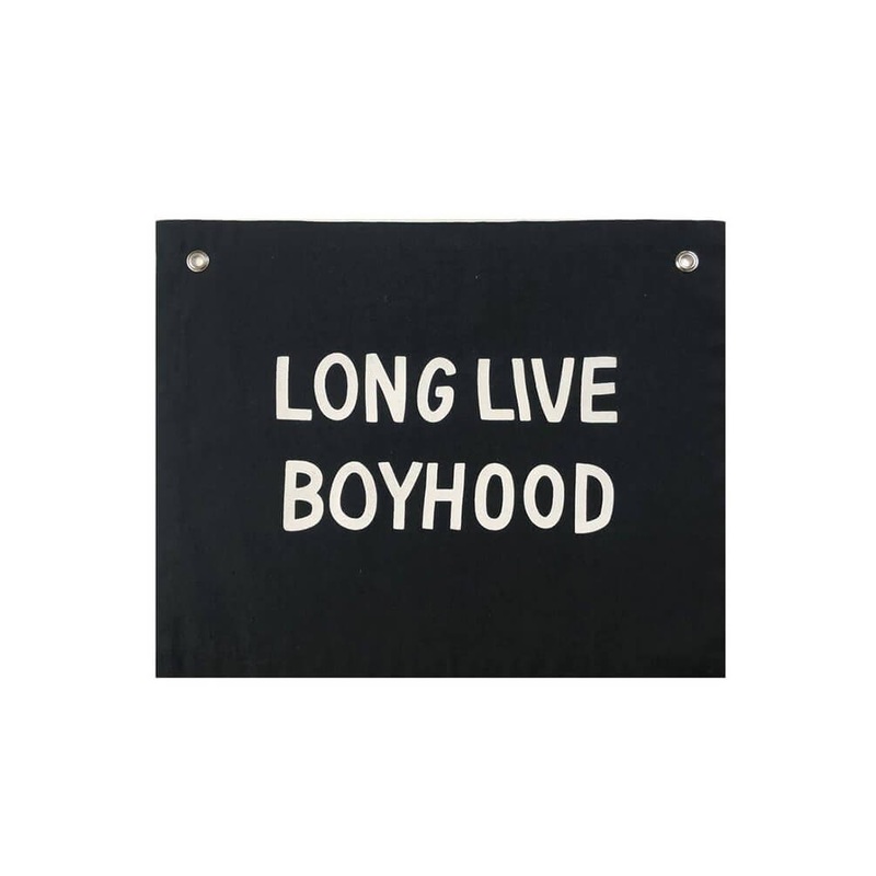 Long Live Boyhood Banner