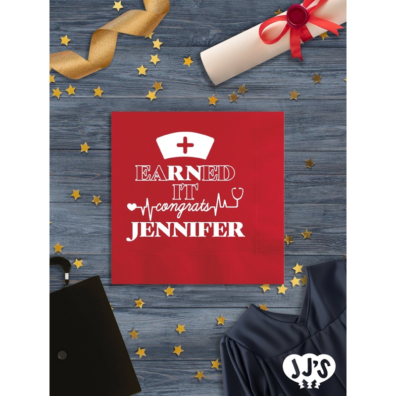 Earned It Nursing School Graduation Napkins