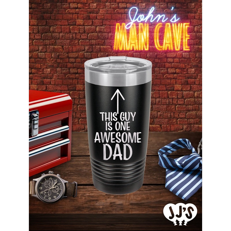 Fathers Day Tumblers: One Awesome Dad
