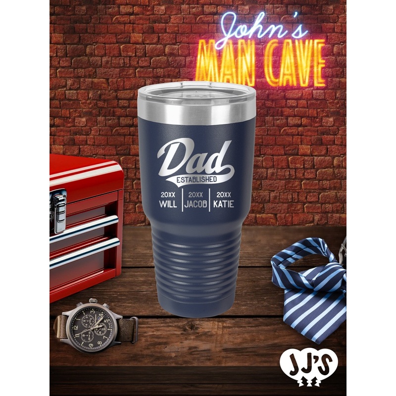 Fathers Day Tumblers: Dad Established