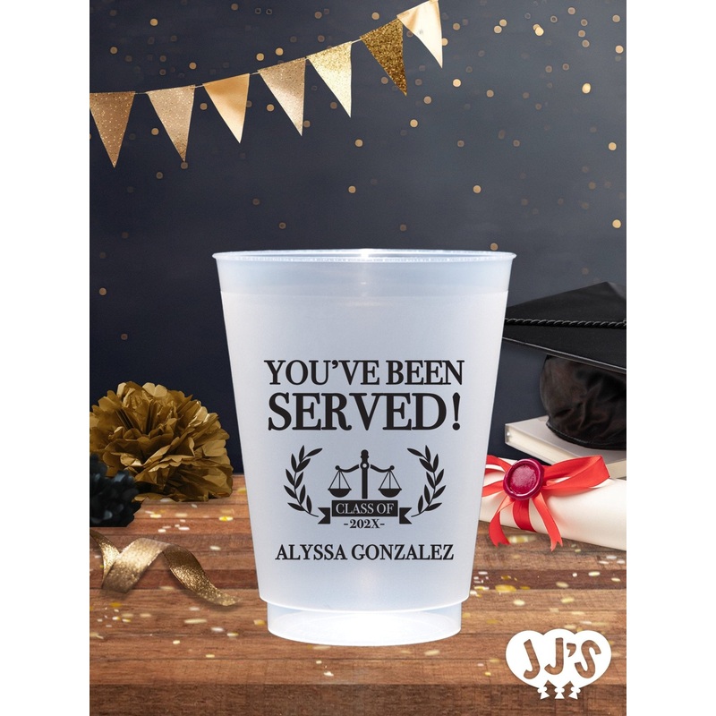 You've Been Served Law School Graduation Flex Cups