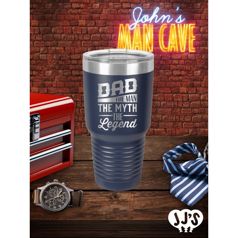 Fathers Day Tumblers: The Man The Myth The Legend