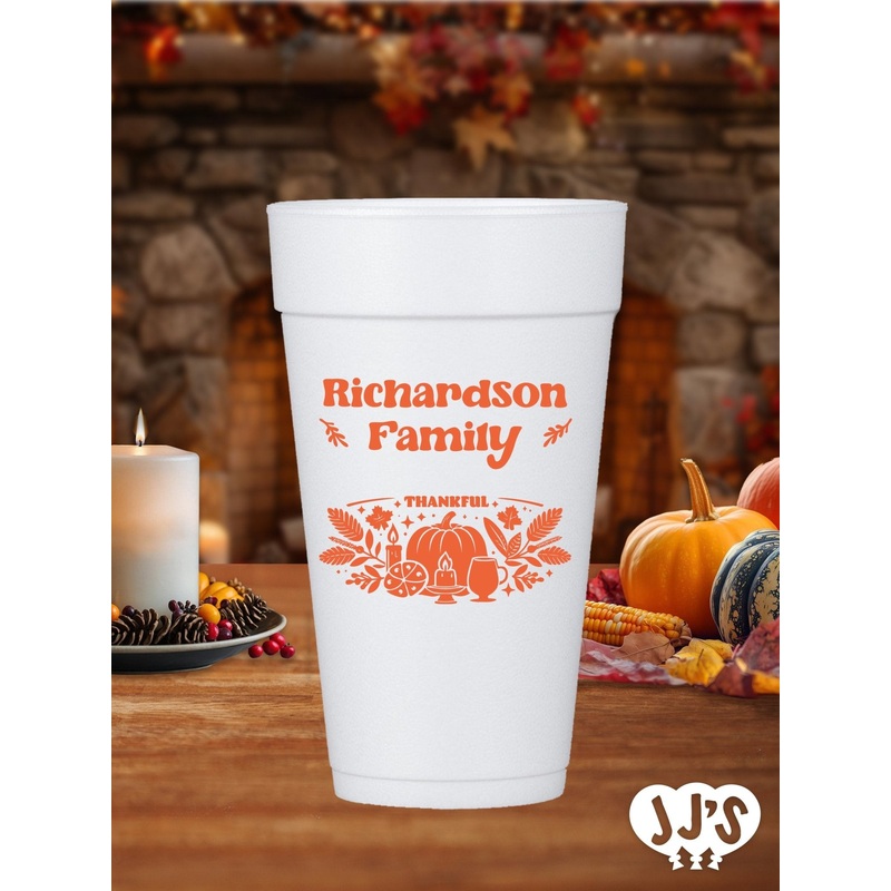 Thankful Family Thanksgiving Custom Foam Cups