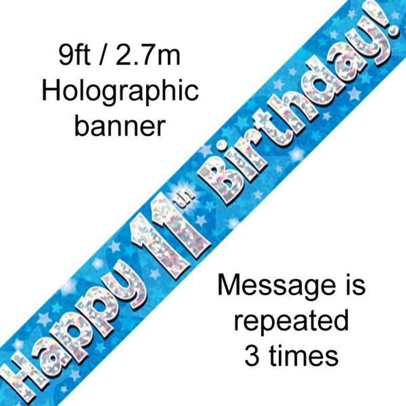 9FT BANNER HAPPY 11TH BIRTHDAY BLUE HOLOGRAPHIC (PACK OF 6)