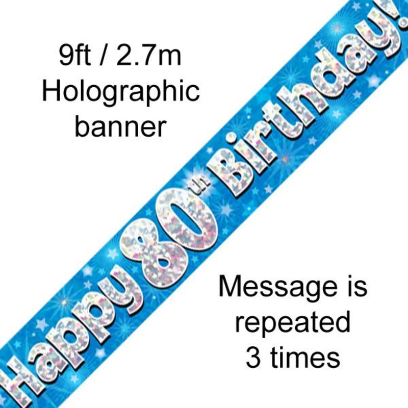 9FT BANNER HAPPY 80TH BIRTHDAY BLUE HOLOGRAPHIC (PACK OF 6)