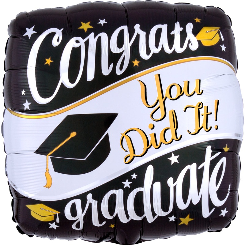 Congrats Graduate You Did It! 18 Balloon