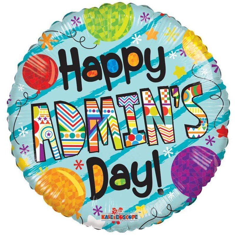 Happy Admin's Day! Administrative Professional 18 Foil Balloon