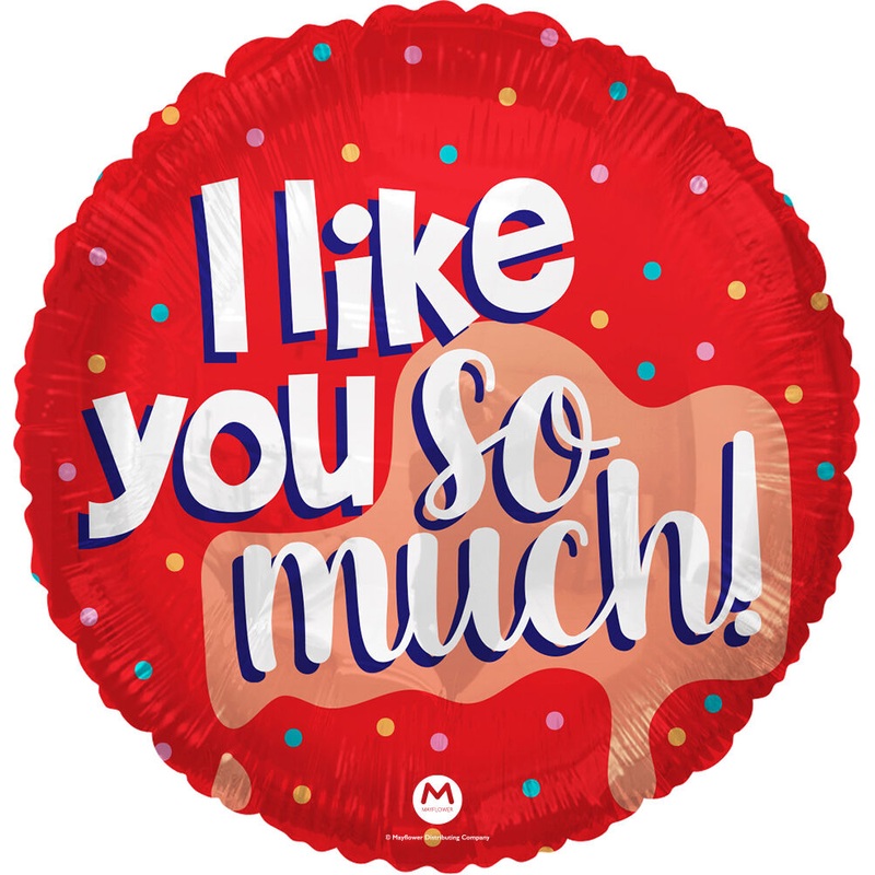 I Like You So Much 17" Balloon